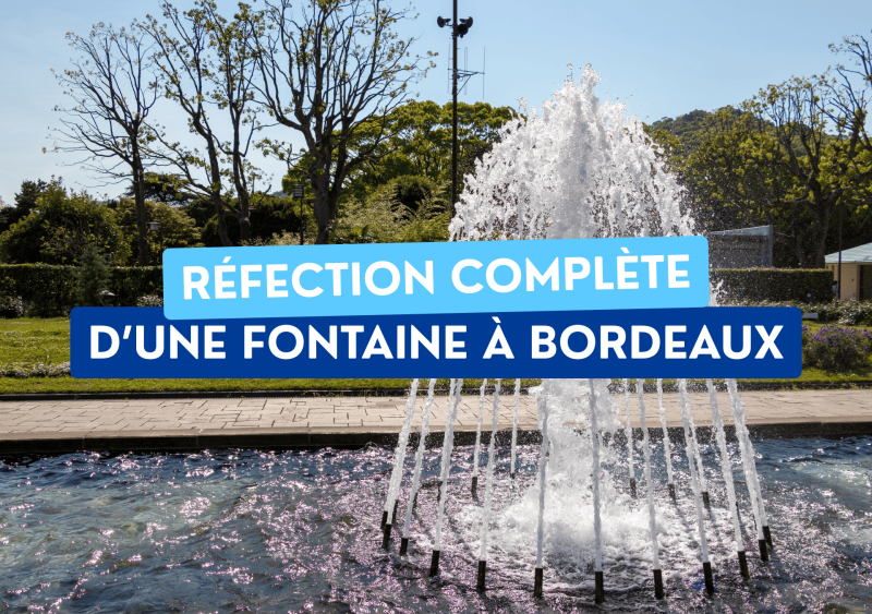 Réfection complète d’une fontaine à Bordeaux